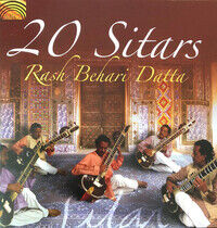 Datta, Rash Behari - 20 Sitars