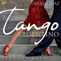 Diaz, Hugo - Tango Argentino &..