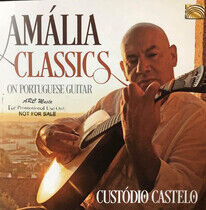 Castelo, Custodio - Amalia Classics On..