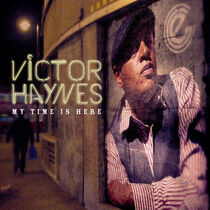 Haynes, Victor - My Time is Here