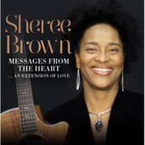 Brown, Sheree - Messages From the Heart