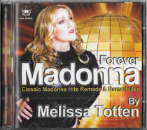 Totten, Melissa - Forever Madonna