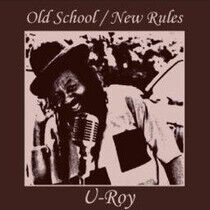 U-Roy - Old School/New Rules