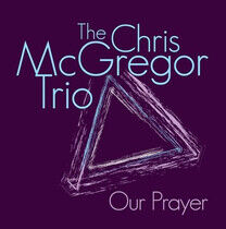 McGregor, Chris -Trio- - Our Prayer