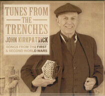 Kirkpatrick, John - Tunes From the Trenches