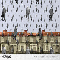 Thee Spivs - Crowds and the Sounds