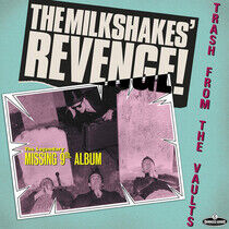 Milkshakes - Revenge-Trash From the..