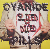 Cyanide Pills - Sliced and.. -Coloured-