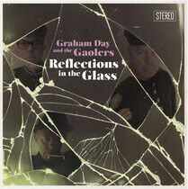 Day, Graham & the Gaolers - Reflections In the Glass