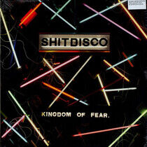Shitdisco - Kingdom of Fear