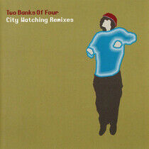 Two Banks of Four - City Watching -Remixes-