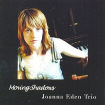 Eden, Joanna -Trio- - Moving Shadows