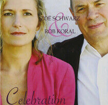Schwarz, Zoe & Rob Koral - Celebration