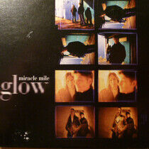 Miracle Mile - Glow