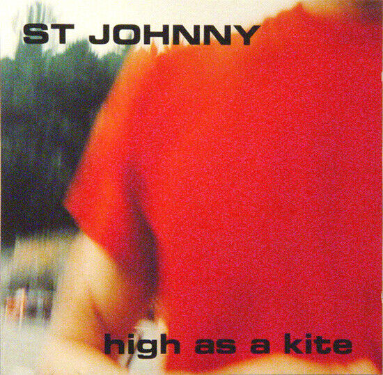 St Johnny - High As a Kite