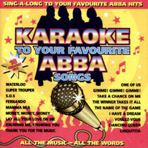 Karaoke - To Your Favourite Abba..