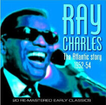 Charles, Ray - Atlantic Story 1952-1954