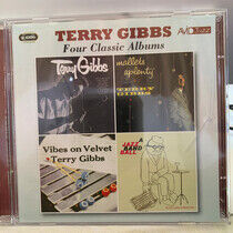 Gibbs, Terry - Four Classic Albums