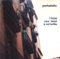 Portastatic - I Hope Your Heart is..