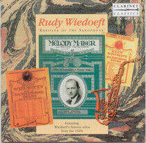 Wiedoeft, Rudy - Kreisler of the Saxophone