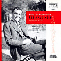 Kell, Reginald - Swing Low Sweet Clarinet