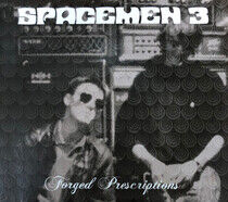 Spacemen 3 - Forged Prescriptions