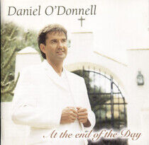 O'Donnell, Daniel - At the End of the Day