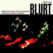 Blurt - Factory Recordings