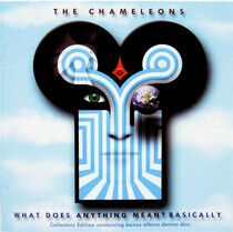 Chameleons - What Does.. -Coll. Ed-