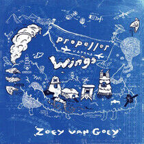 Goey, Zoey Van - Propeller Versus Wings