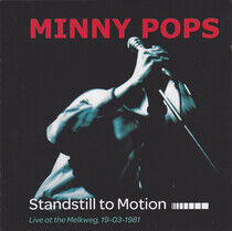 Minny Pops - Standstill To.. -CD+Dvd-