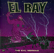 El Ray - Evil Mermaid
