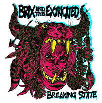 Brix & the Extricated - Breaking State -Coloured-