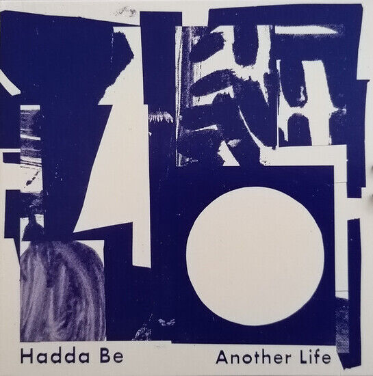 Hadda Be - Another Life