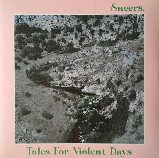 Sneers. - Tales of Violent Days