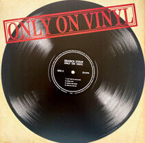 Seasick Steve - Only On Vinyl -Coloured-