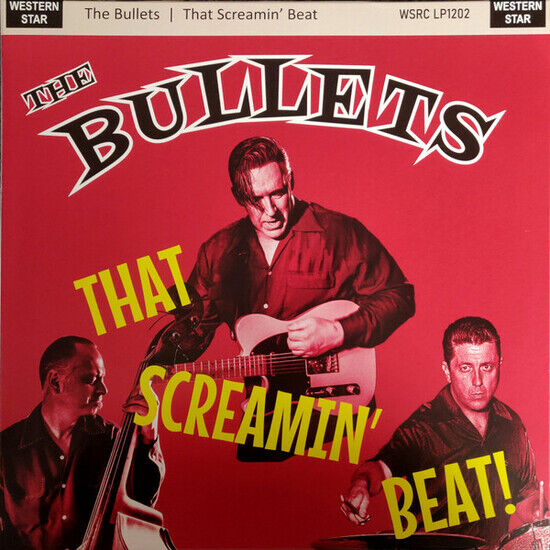 Bullets - That Screamin\' Beat