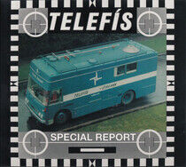 Telefis - Special Report