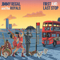Regal, Jimmy & the Royals - Last and Last Stop