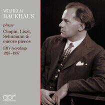 Backhaus, Wilhelm - Chopin/Liszt/Schumann &..