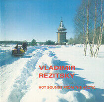 Rezitsky, Vladimir - Hot Sounds From the..