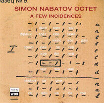 Nabatov, Simon -Octet- - A Few Incidences