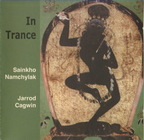 Namchylak, Sainkho/Jarrod - In Trance