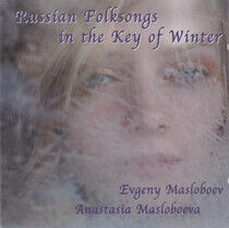 Masloboev, Evgeny - Russian Folksongs In..