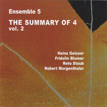Ensemble 5 - Summary of 4 Vol. 2