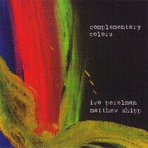 Perelman, Ivo/Matthew Shipp - Complementary Colors