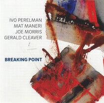 Perelman, Ivo - Breaking Point