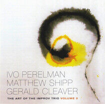 Perelman, Ivo/Matthew Shi - Art of the Improv Trio 3