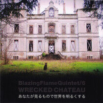 Blazing Flame Quintet - Wrecked Chateau