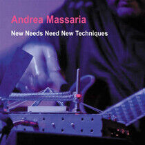 Massaria, Andrea - New Needs New New..